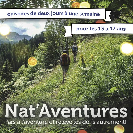 SEMINAIRE THEMATIQUE | Nat'Aventures : Pars à l'aventure et relève les défis autrement ! Spécial jeunes de 13 à 17 ans | Pascal Gremaud, Vincent Delfosse