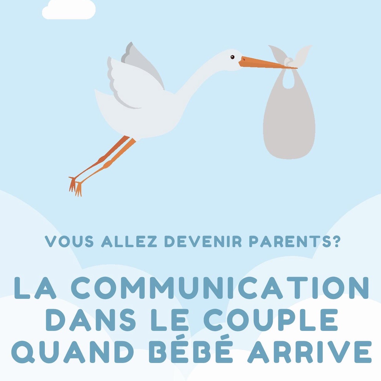 Séminaire thématique| La communication dans le couple quand bébé arrive | Aurélie Jaecklé